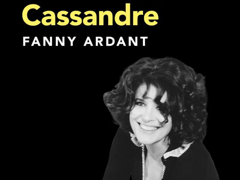 Cassandre amb Fanny Ardant